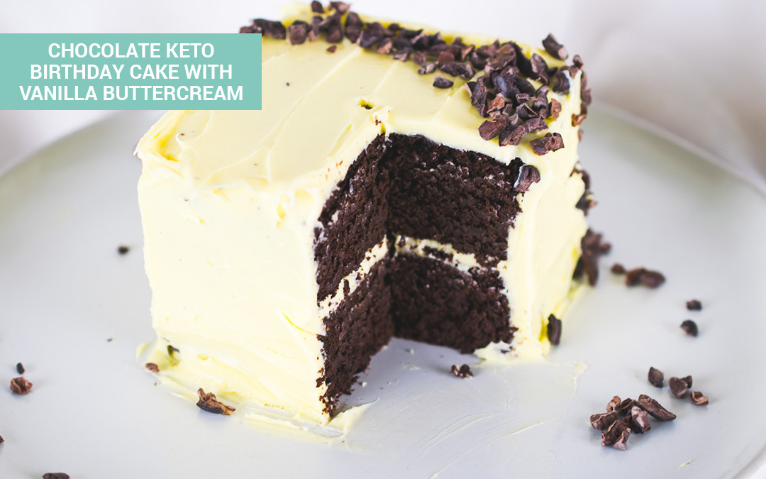 Keto Birthday Cake Recipe
 Chocolate Keto Cake With Vanilla Buttercream Perfect Keto