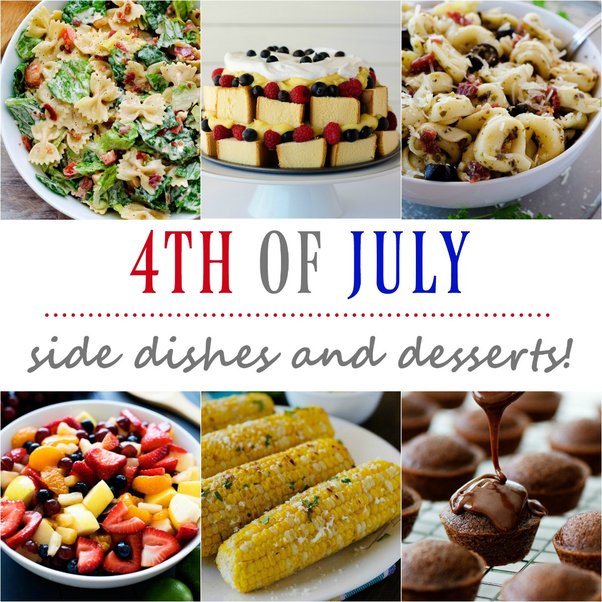 4th Of July Side Dishes Unique 4th Of July Side Dishes and Desserts Life In the Lofthouse