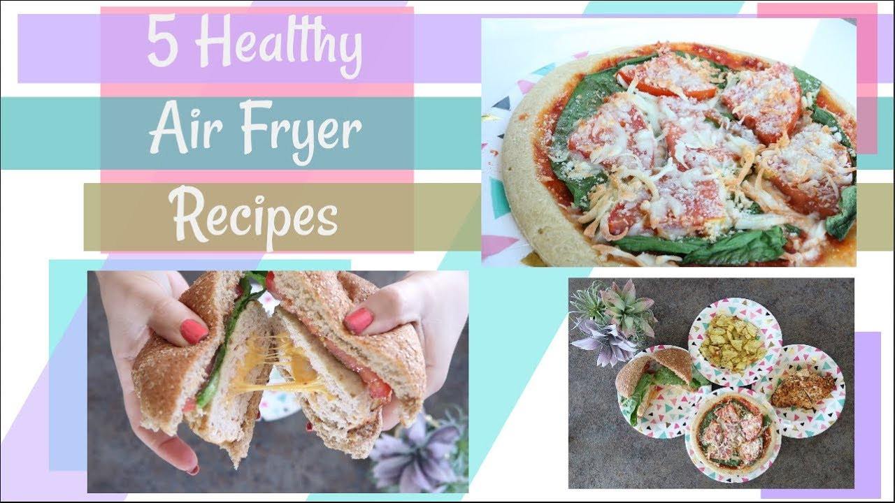 Air Fryer Weight Loss Recipes Lovely 5 Healthy Air Fryer Recipes