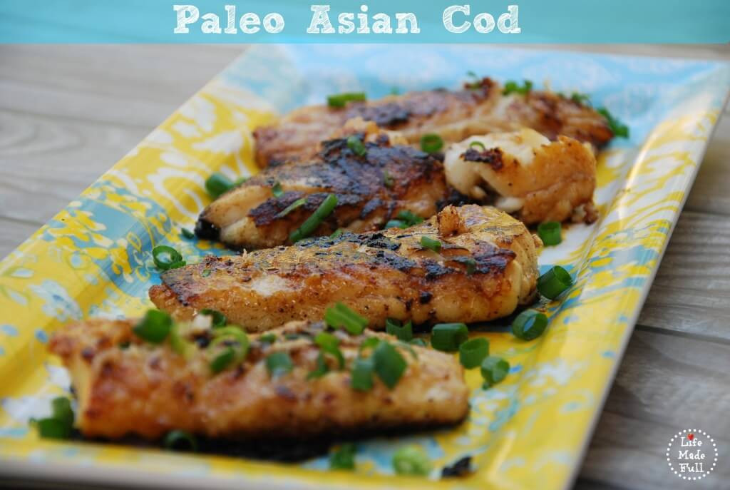 Asian Fish Recipes
 Paleo Asian Cod Recipe Life Made Full