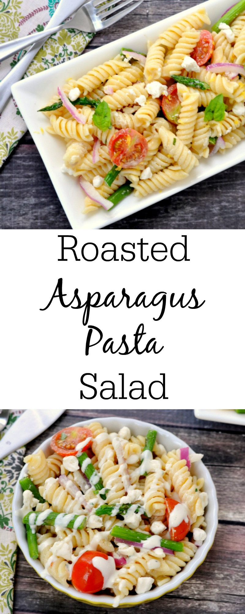 Asparagus Pasta Salad
 Roasted Asparagus Pasta Salad My Suburban Kitchen