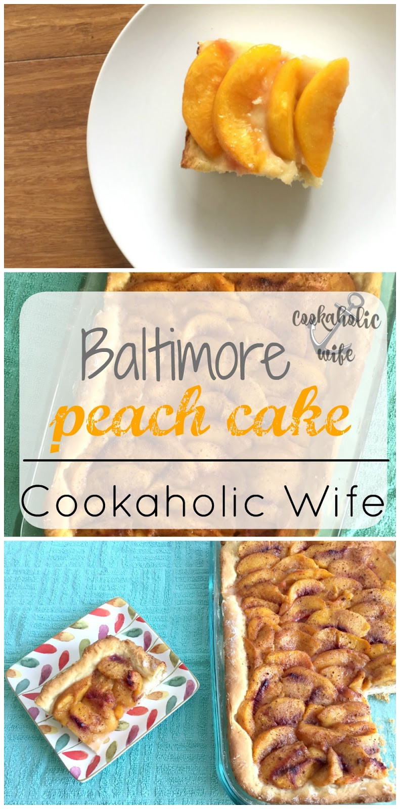 Baltimore Peach Cake
 BrunchWeek Baltimore Peach Cake Cookaholic Wife