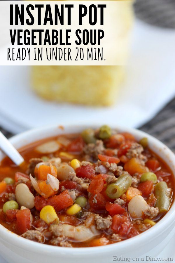 Beef Vegetable Soup Instant Pot
 Instant Pot Beef Ve able Soup Recipe Eating on a Dime