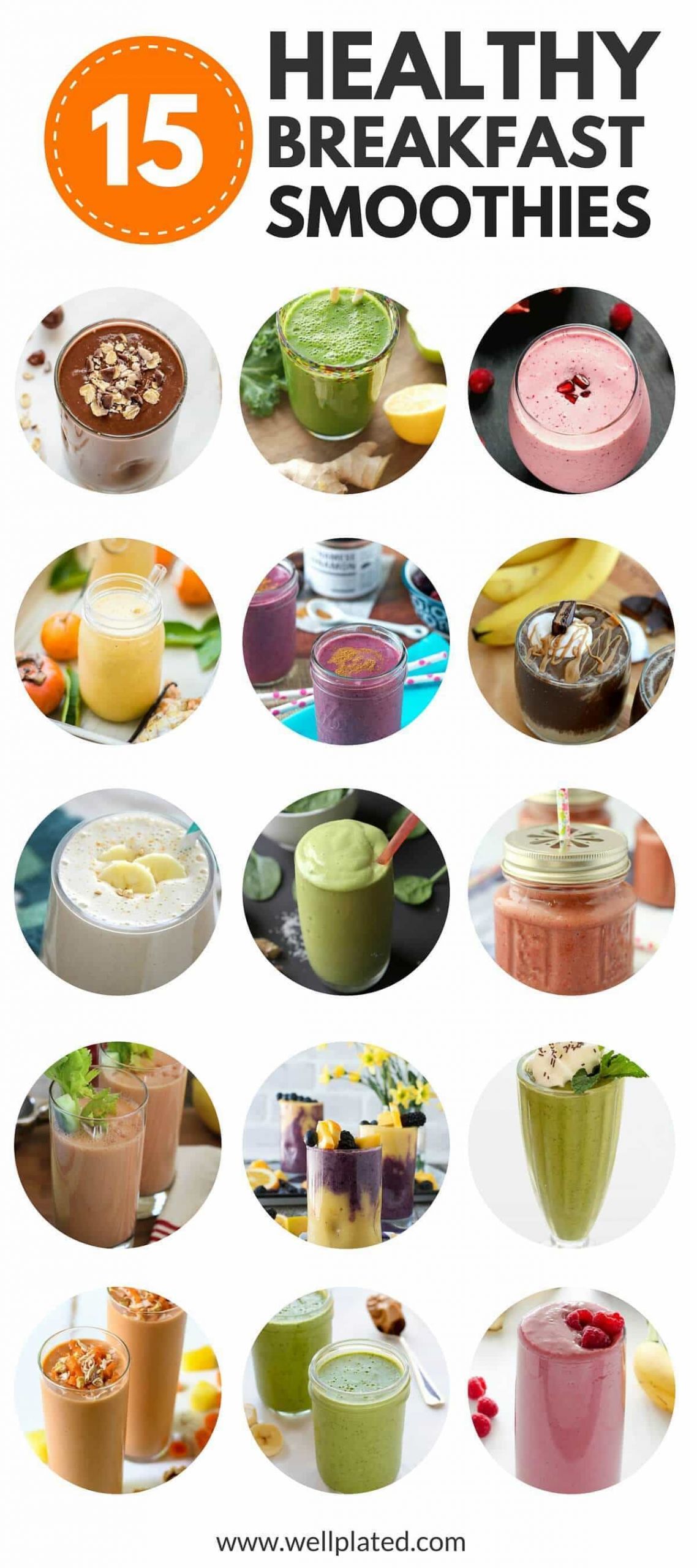 Best Breakfast Smoothies For Weight Loss
 The Best 15 Healthy Breakfast Smoothies