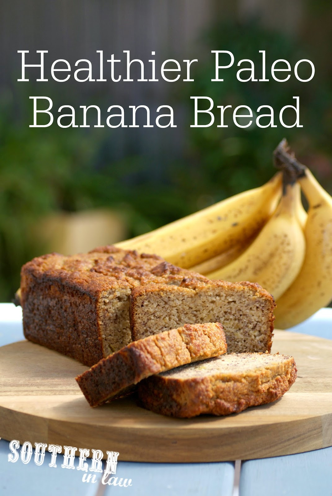 Best Paleo Bread Recipe
 Southern In Law Recipe The Best Healthy Paleo Banana Bread