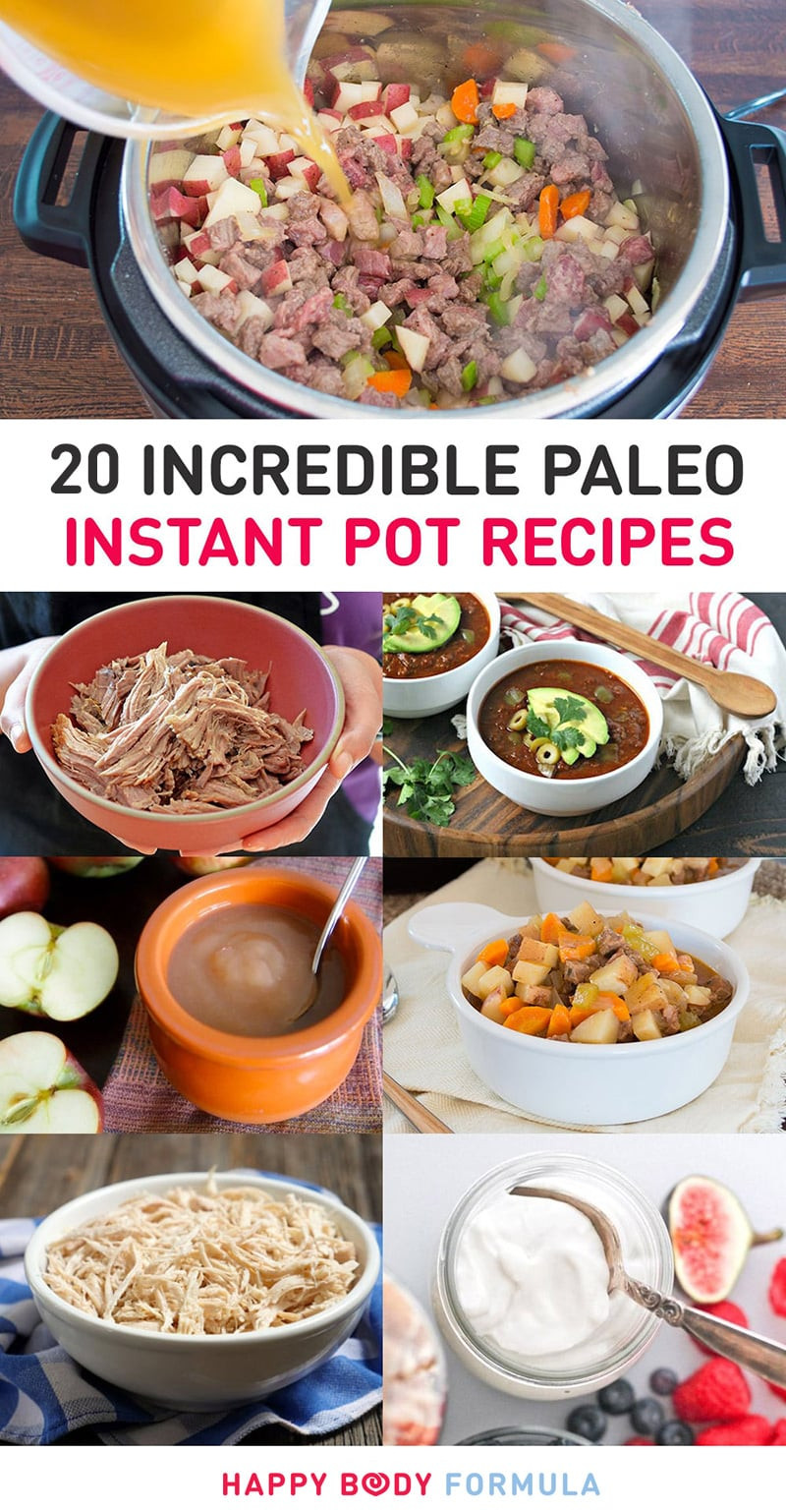 Best Paleo Instant Pot Recipes
 20 Incredible Paleo Instant Pot Pressure Cooker Recipes