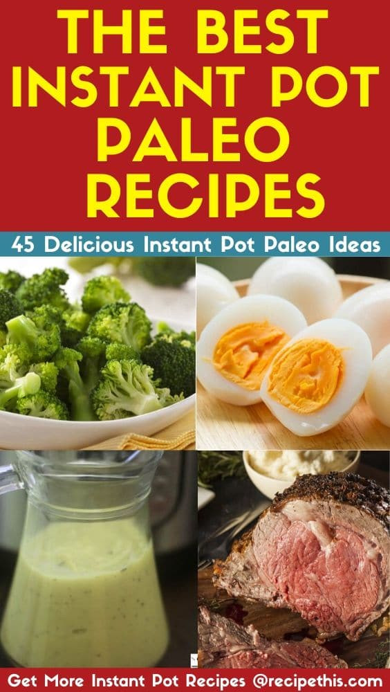 Best Paleo Instant Pot Recipes
 Instant Pot Paleo Recipes