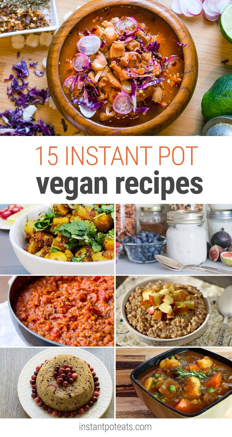 Best Vegan Instant Pot Recipes
 20 Instant Pot Vegan Recipes That Everyone Will Love