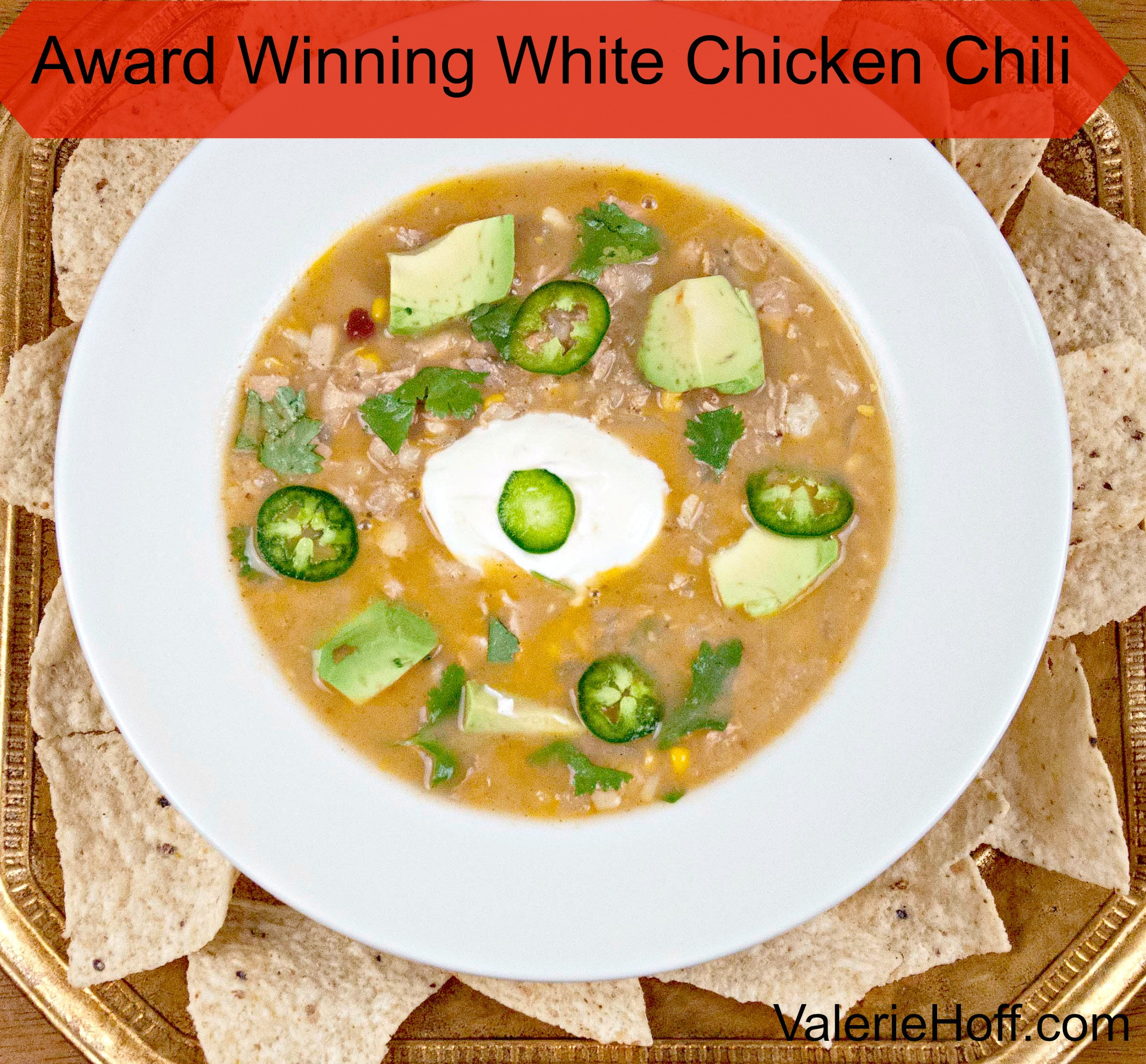 Best White Chicken Chili Recipe Winner
 Award Winning White Chicken Chili Valerie Hoff