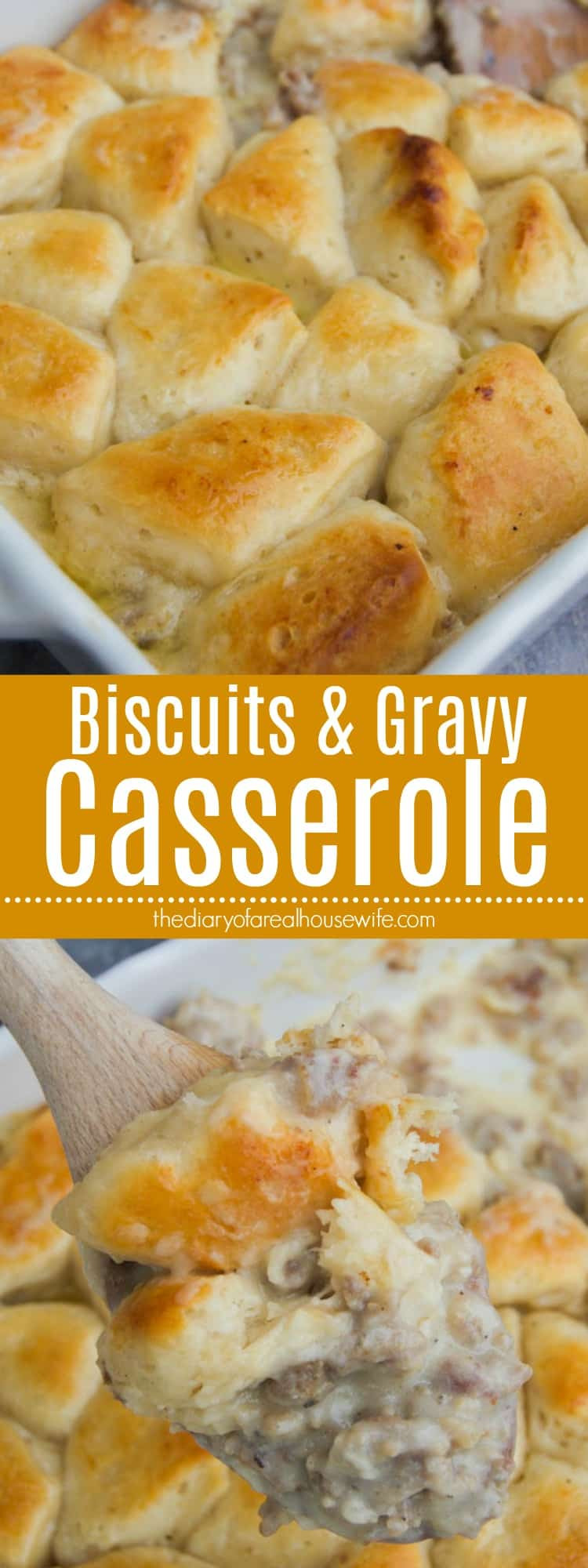 Biscuit And Gravy Casserole Recipe
 Biscuits and Gravy Casserole • The Diary of a Real Housewife