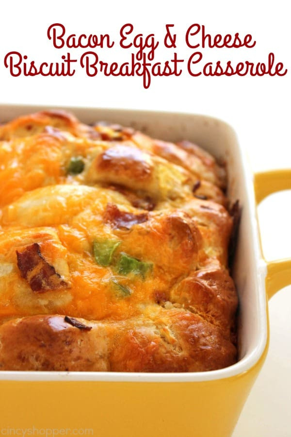 Biscuit Breakfast Casserole
 Bacon Egg & Cheese Biscuit Breakfast Casserole CincyShopper