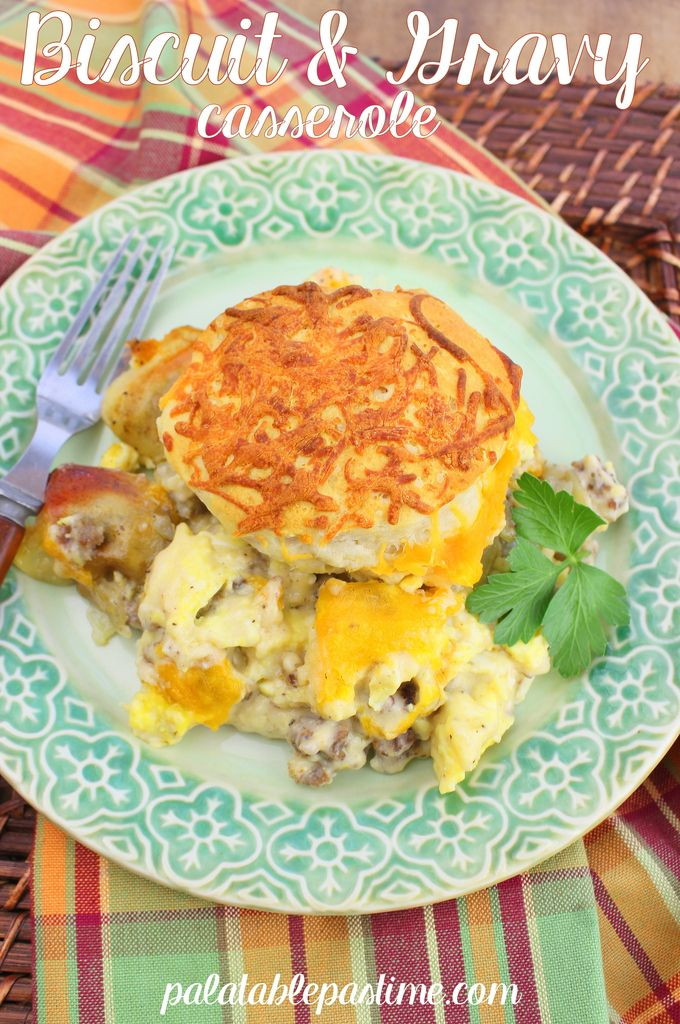Biscuits And Gravy Casserole With Hash Browns
 Biscuit and Gravy Casserole