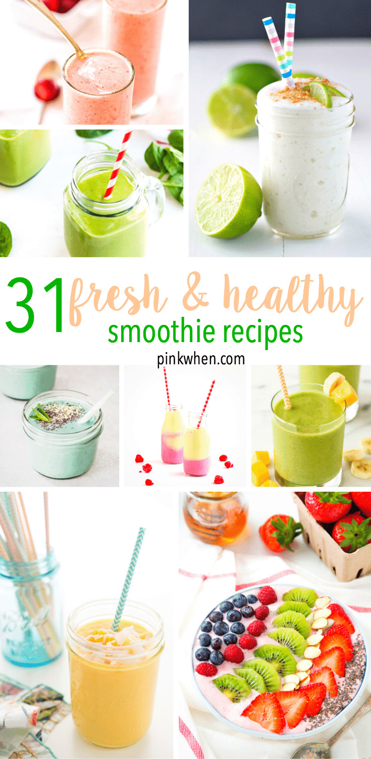Breakfast Smoothie Recipes
 31 Fresh and Healthy Smoothie Recipes PinkWhen