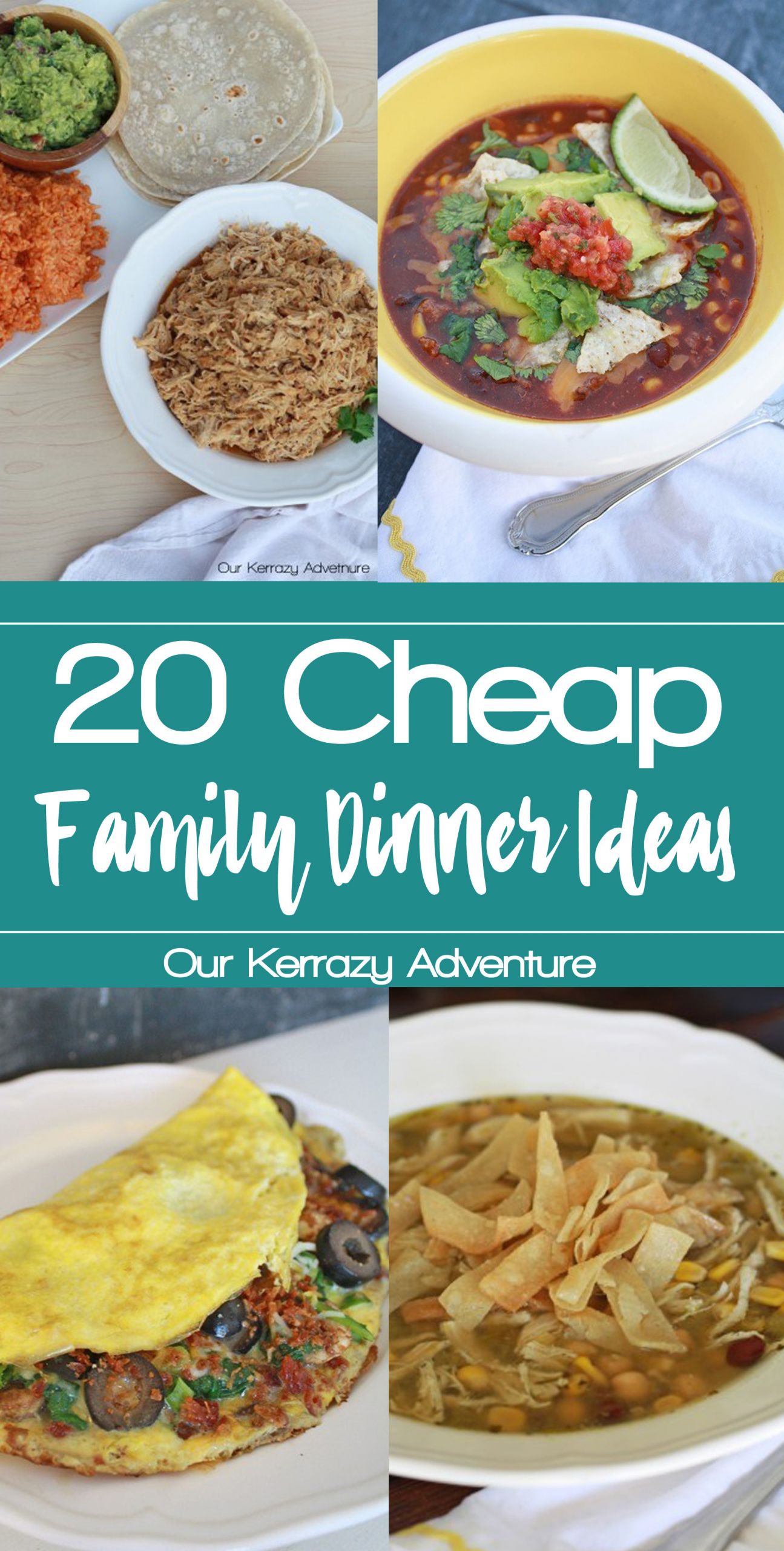 Budget Dinner Ideas
 20 Cheap Dinner Ideas for Families Our Kerrazy Adventure