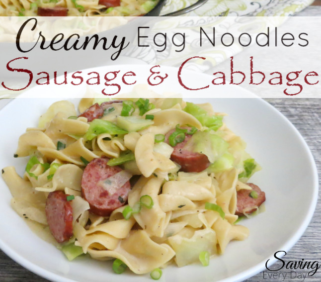 Cabbage And Egg Noodles
 Creamy Egg Noodles Cabbage & Smoked Sausage