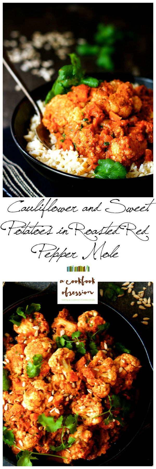 Cauliflower Main Dish Vegetarian Recipes
 Cauliflower and Sweet Potatoes in Roasted Red Pepper Mole