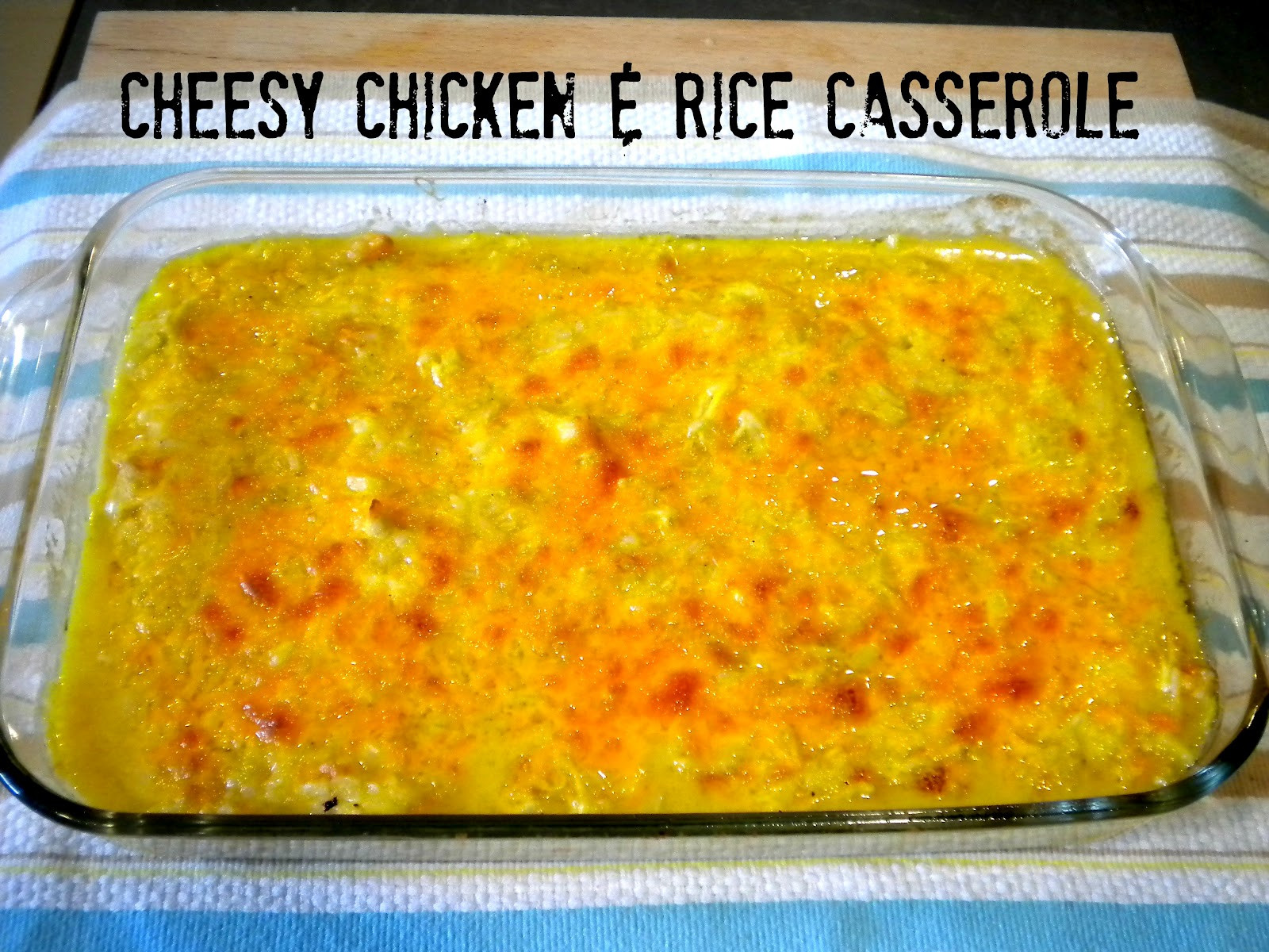 Cheesy Chicken And Rice Casserole Recipe
 Tobins Tastes Cheesy Chicken & Rice Casserole