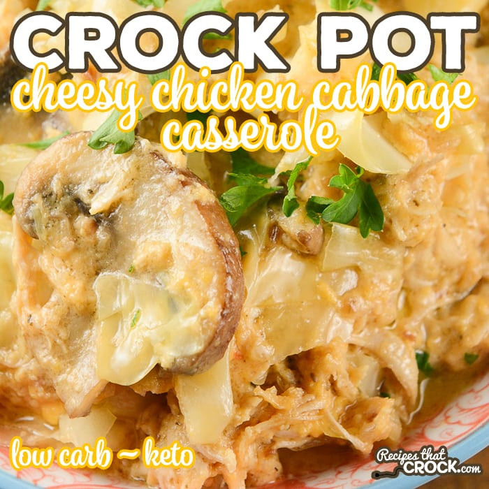 Chicken And Cabbage Casserole
 Crock Pot Cheesy Chicken Cabbage Casserole Low Carb