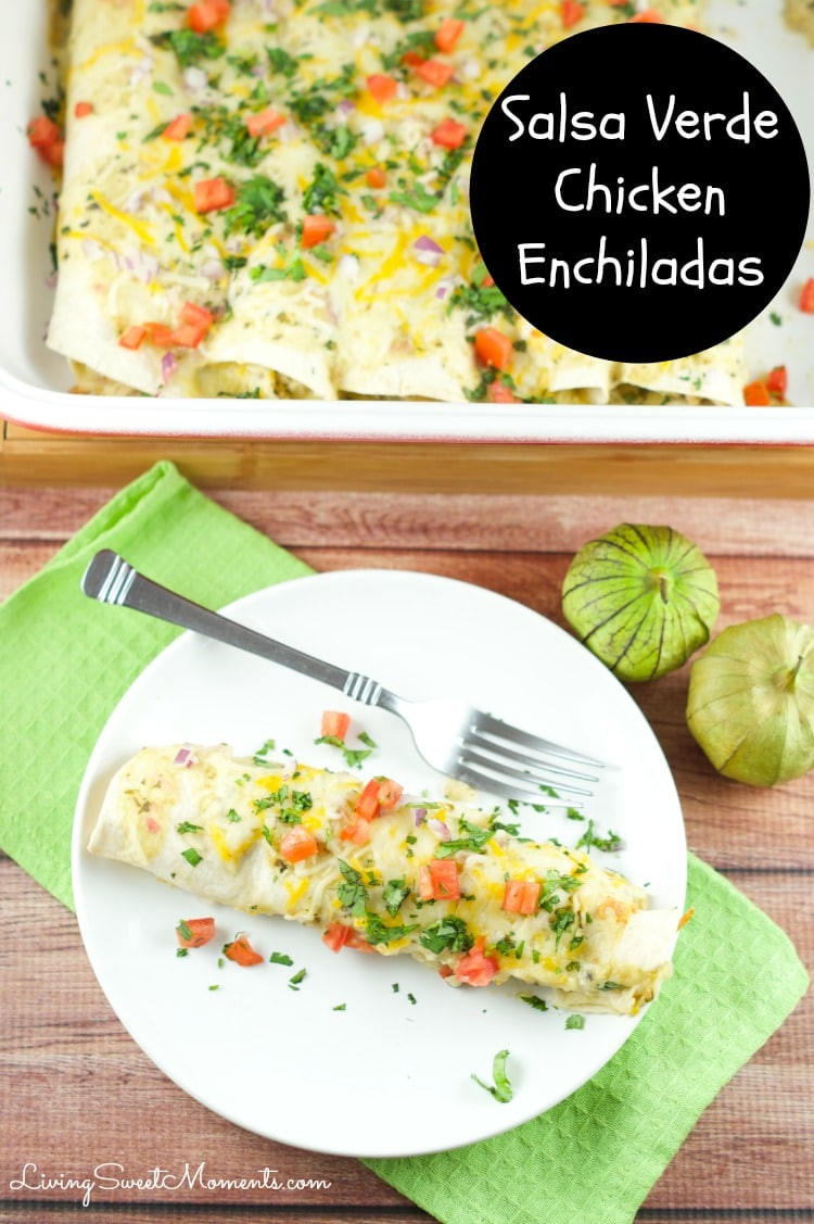 Chicken Enchiladas With Salsa Verde
 Easy Salsa Verde Chicken Enchiladas Living Sweet Moments