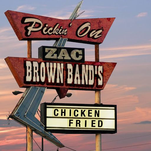 Chicken Fried Zac Brown Band
 Pickin Zac Brown Band s Chicken Fried Single