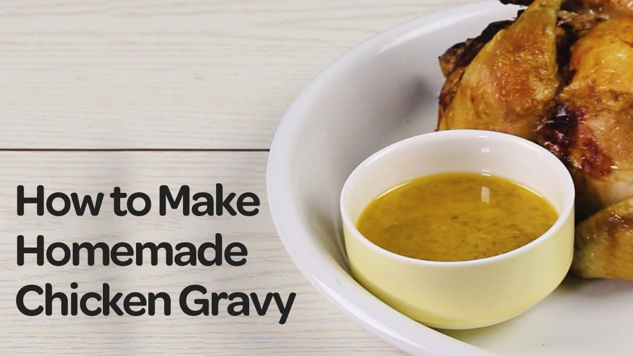 Chicken Gravy From Scratch
 How to Make Homemade Gravy Recipe Yummy Ph