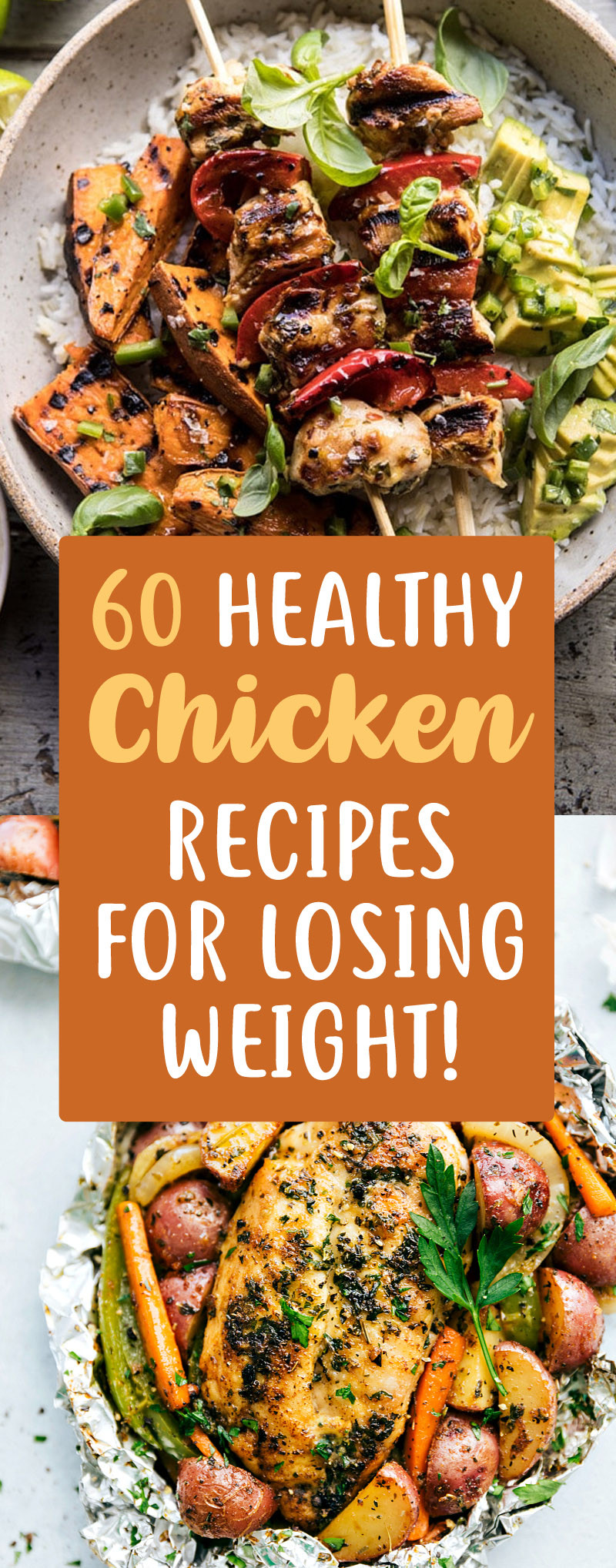 Chicken Recipes Weight Loss
 60 Insanely Delicious Chicken Recipes That Can Help You