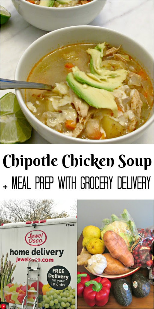 Chicken Soup Delivery
 Chipotle Chicken Soup Meal Prep with Jewel Osco Grocery