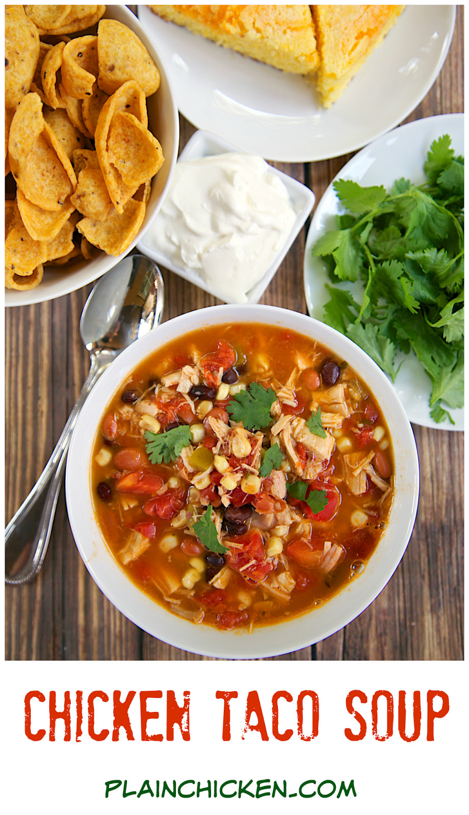Chicken Taco Soup
 Chicken Taco Soup Two Ways