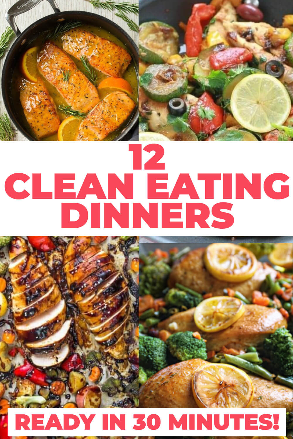 Clean Eating Dinner Ideas
 12 Easy Clean Eating Dinner Recipes Ready To Eat In 30 Minutes
