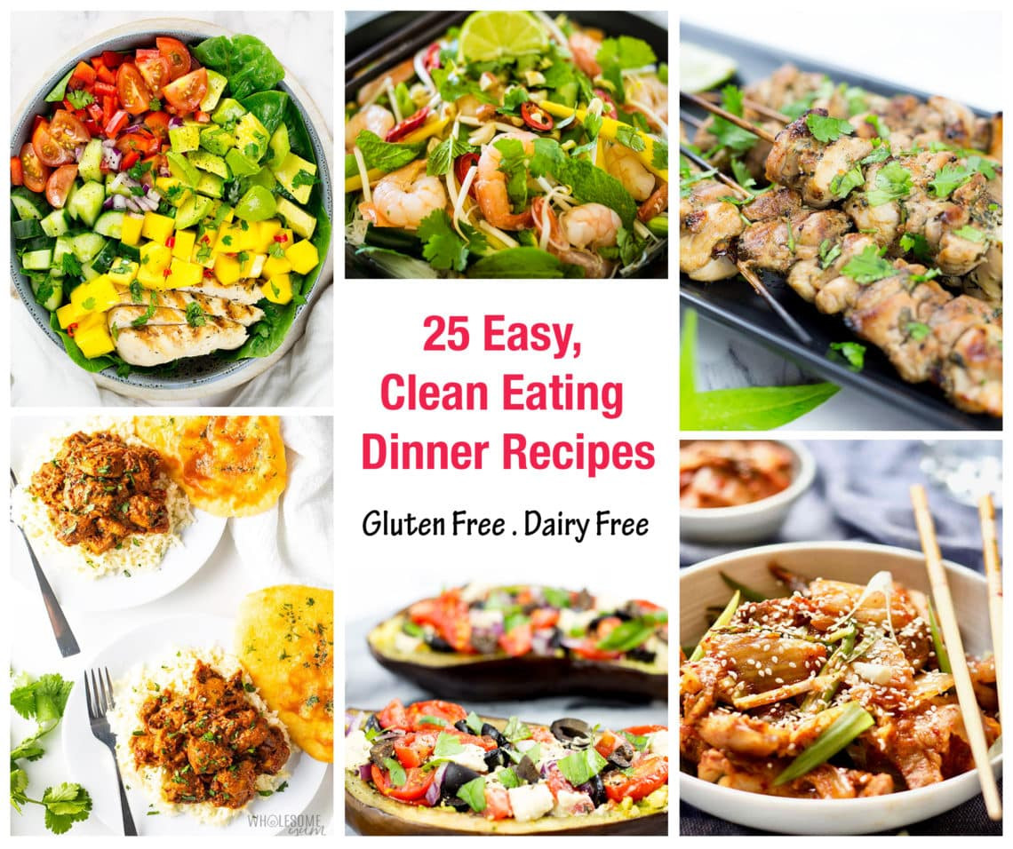 Clean Eating Dinner Ideas
 25 Clean Eating Dinner Recipes Love Food Nourish