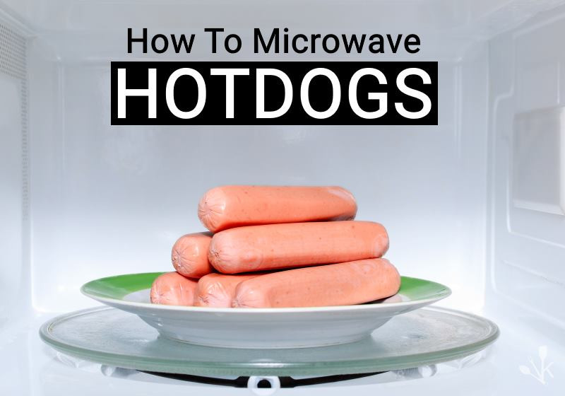 Cook Hot Dogs In Microwave
 How To Microwave Hot Dogs Plain & Boiled
