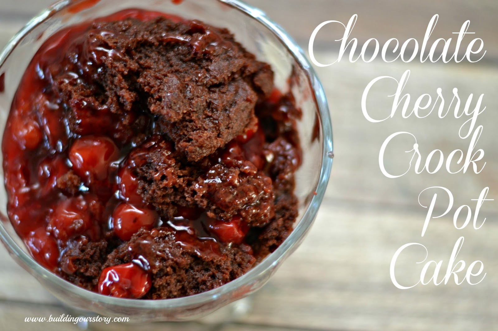 Crock Pot Desserts
 Chocolate Cherry Crock Pot Cake Recipe