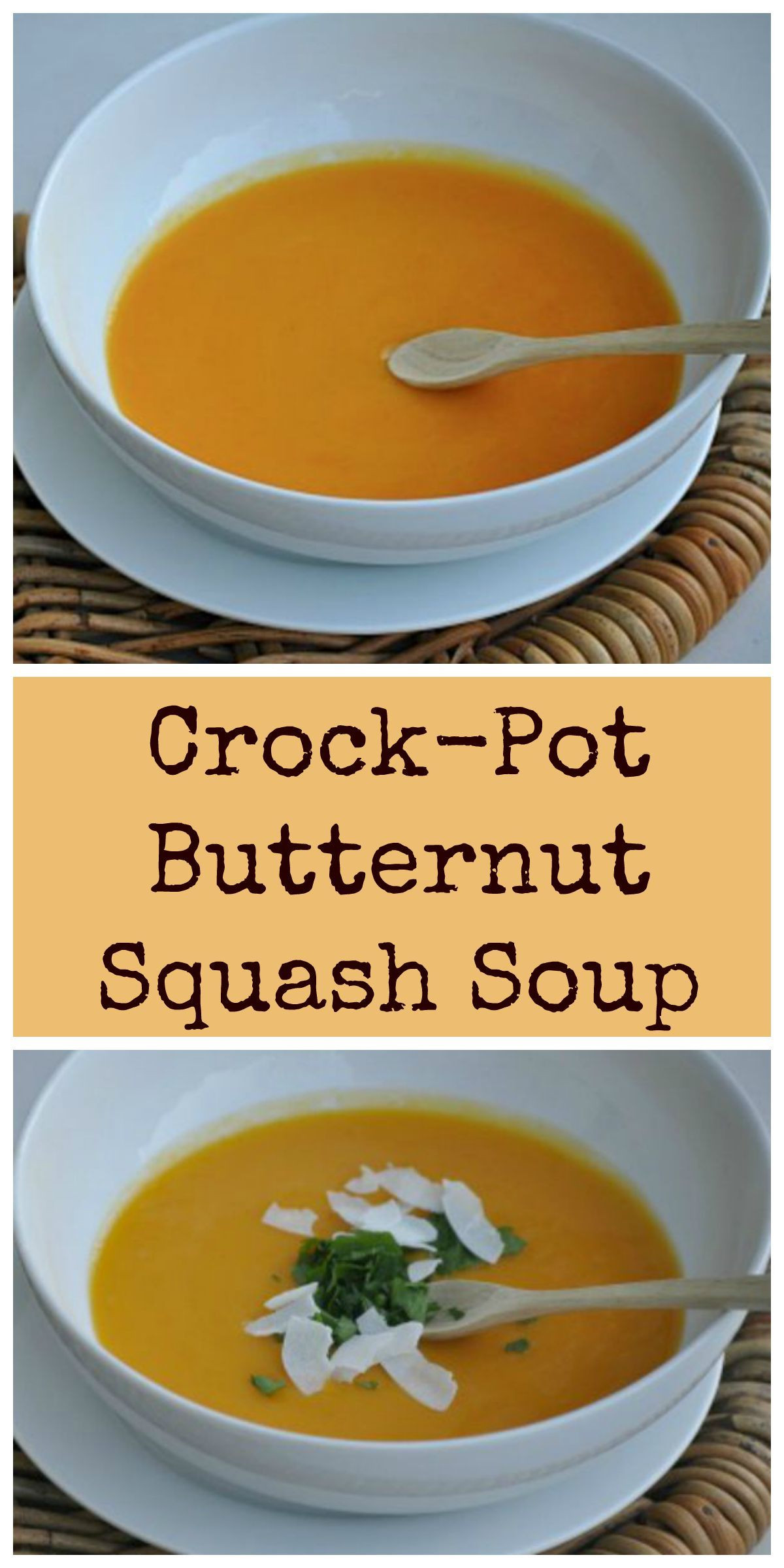 Crockpot Butternut Squash Soup
 Butternut Squash Soup Recipe