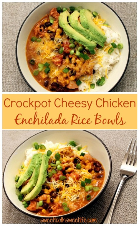Crockpot Chicken Enchiladas
 Crockpot Cheesy Chicken Enchilada Rice Bowls Sweet Tooth