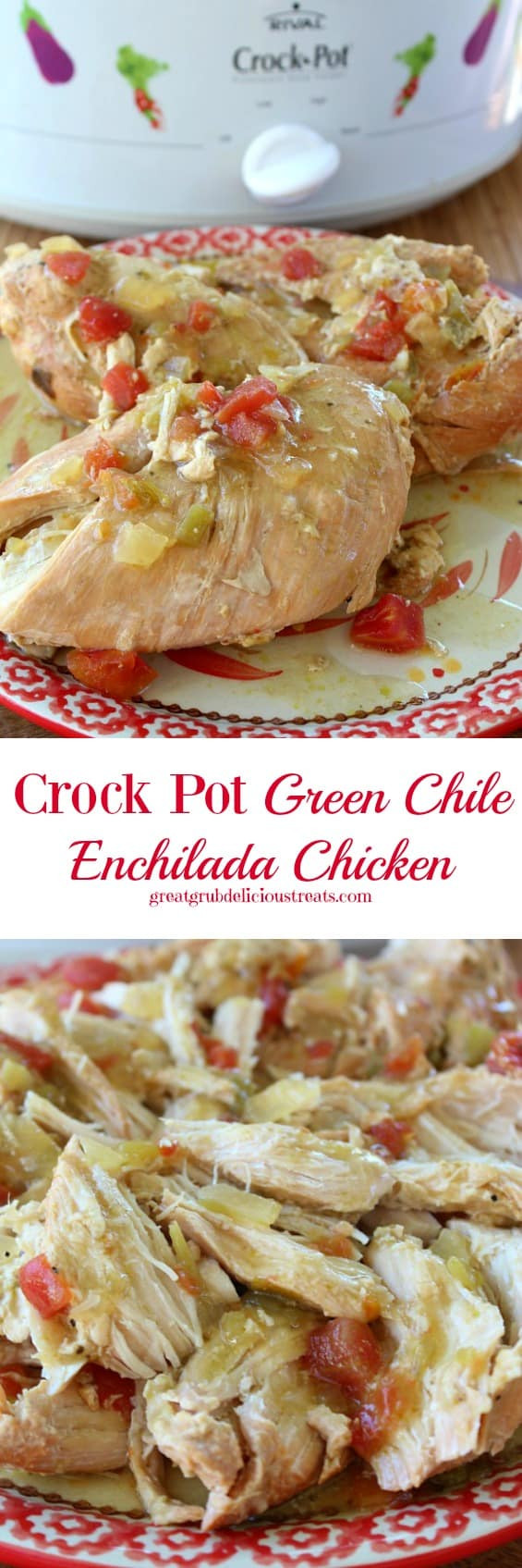 Crockpot Chicken Enchiladas
 Crock Pot Green Chile Enchilada Chicken Great Grub