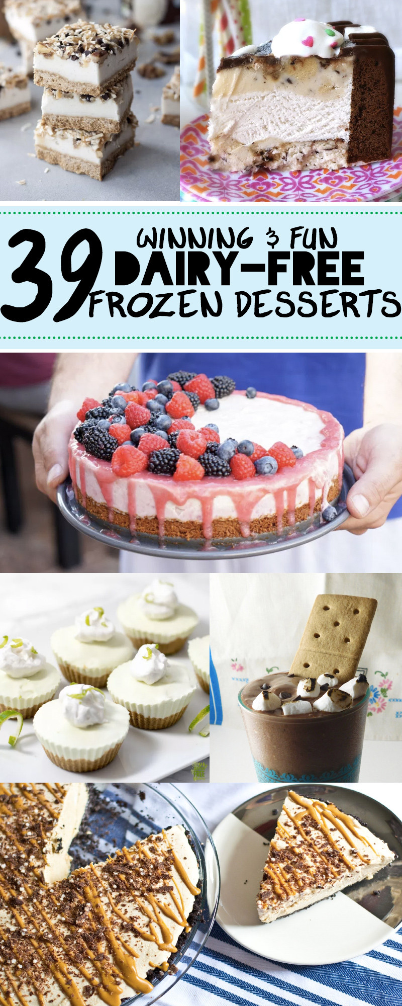 Dairy Free Frozen Desserts
 39 Dairy Free Frozen Dessert Recipes for FrozenFridays