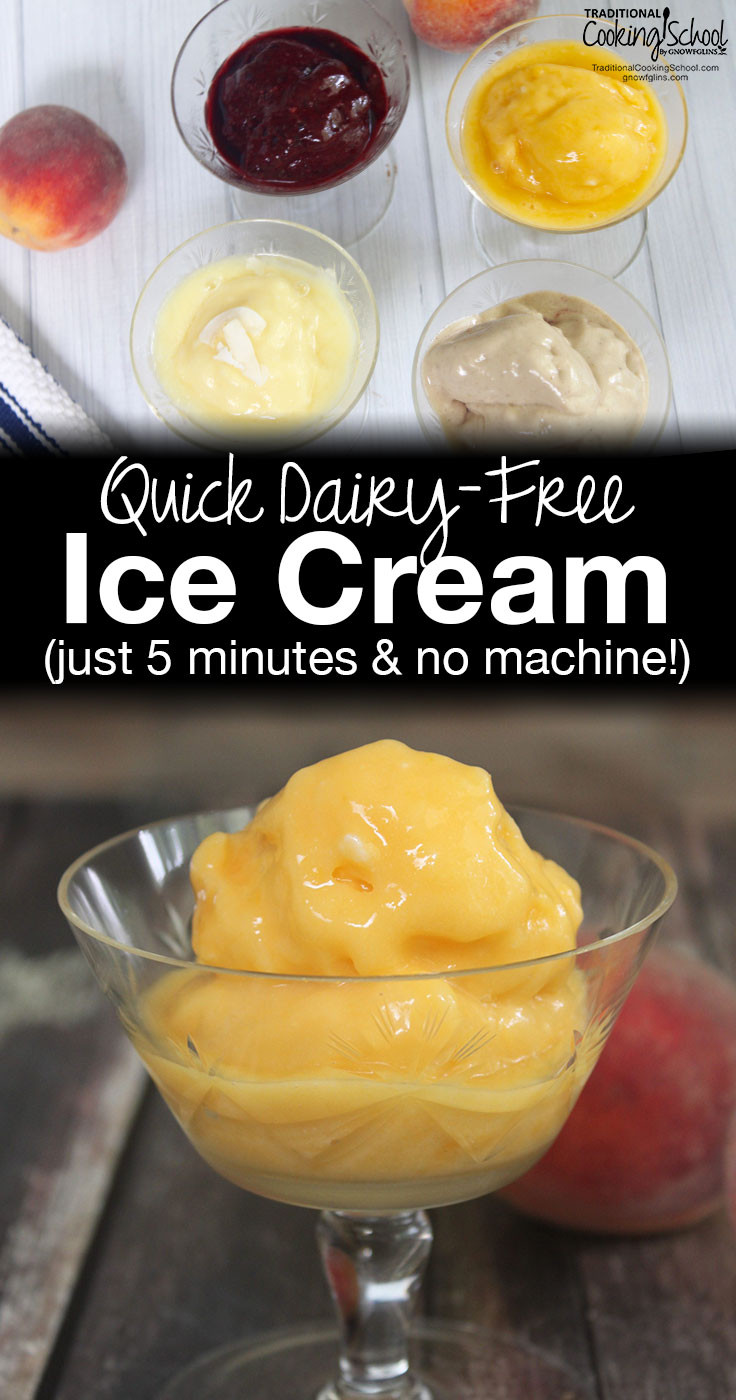 Dairy Free Ice Cream Recipes
 Quick Dairy Free Ice Cream just 5 minutes & no machine