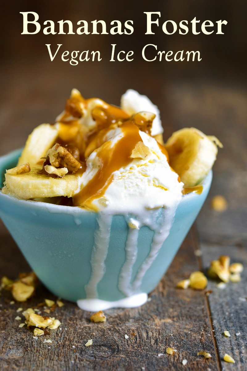 Dairy Free Ice Cream Recipes
 Vegan Bananas Foster Ice Cream Recipe with Dairy Free