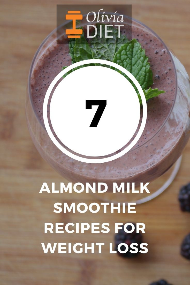 Dairy Free Weight Loss Smoothies
 7 Almond Milk Smoothie Recipes For Weight Loss