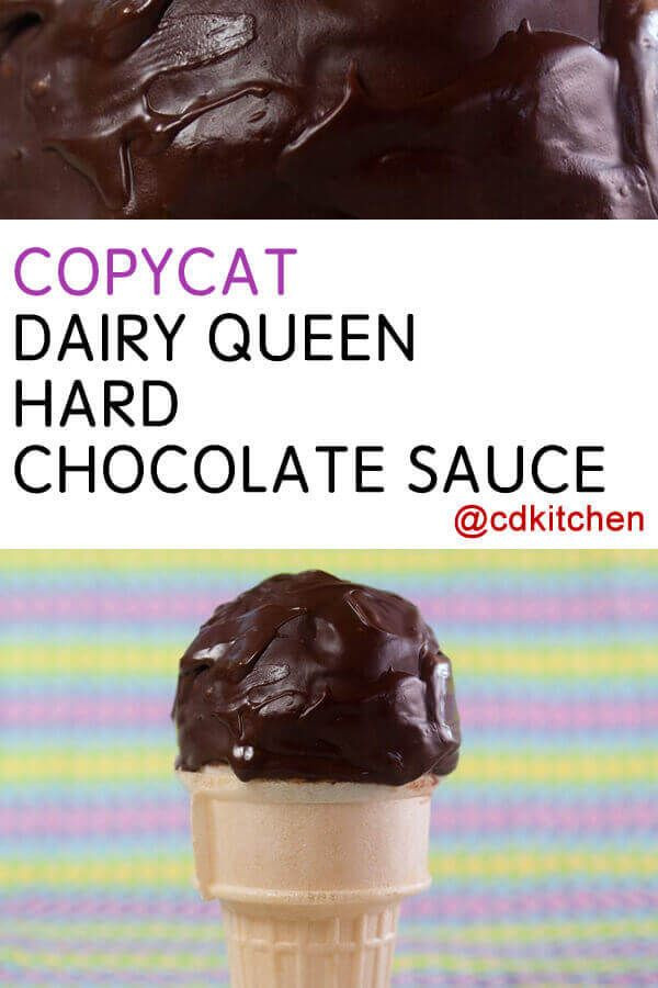 Dairy Queen Dipping Sauces
 Copycat Dairy Queen Style Hard Chocolate Sauce Love the