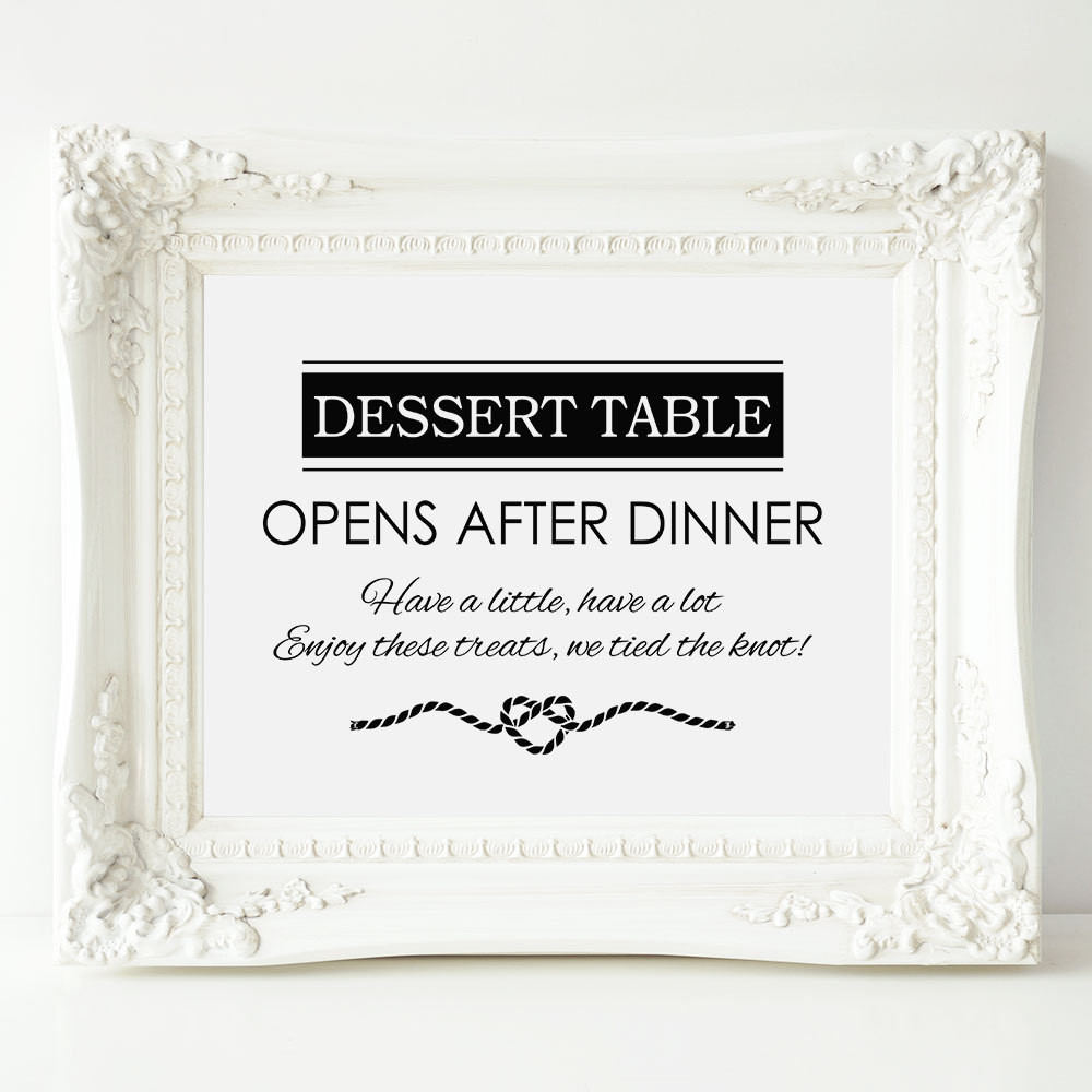 Dessert After Dinner
 Dessert Table Sign Dessert Table Opens After Dinner Wedding