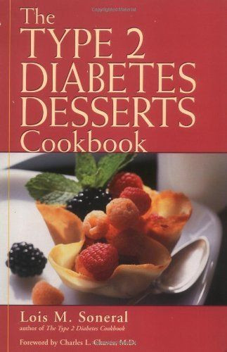 Desserts For Diabetics Type 2
 Type 2 Diabetes Desserts Cookbook The To view further