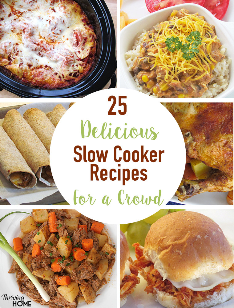 Dinner Ideas For A Crowd
 25 Delicious Slow Cooker Recipes That Feed a Crowd