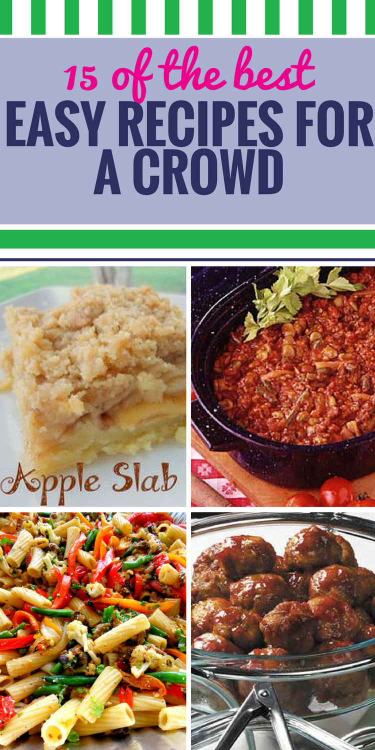Dinner Ideas For A Crowd
 15 Easy Recipes for a Crowd My Life and Kids