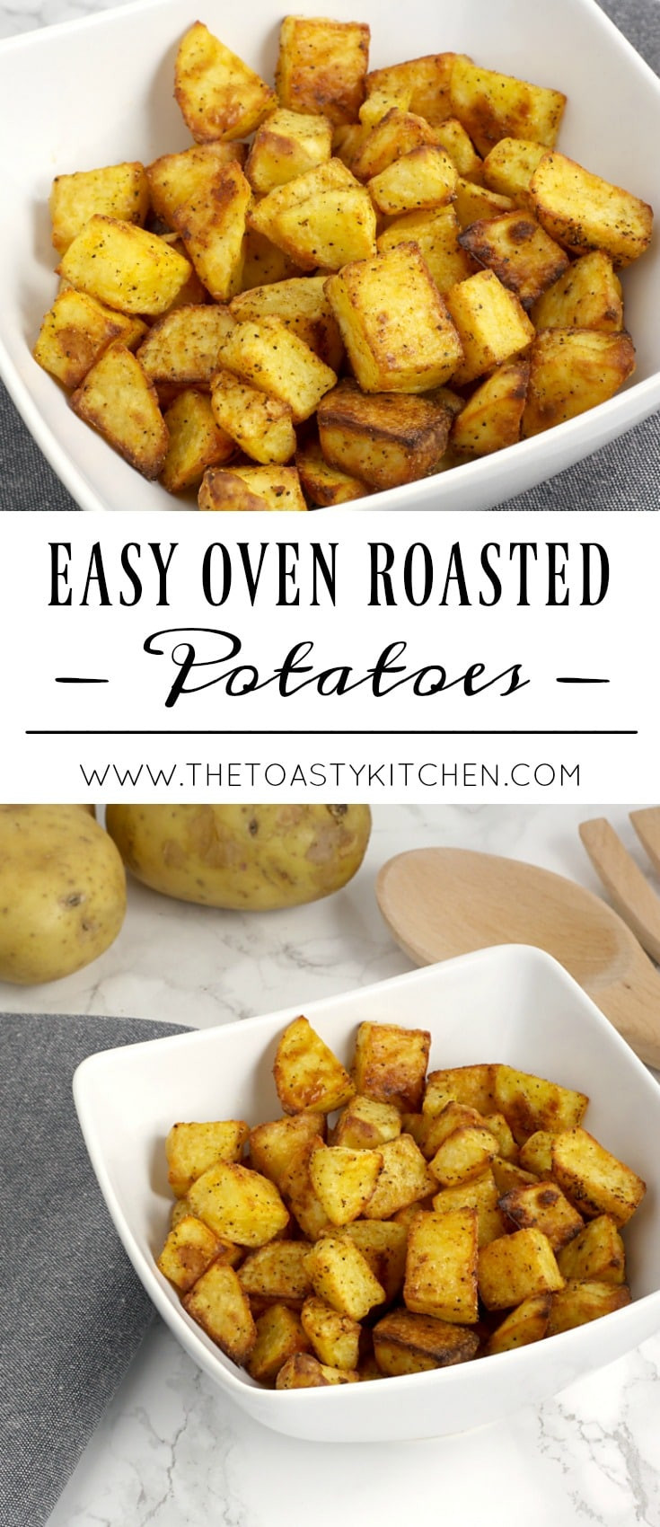 Easy Roasted Potatoes
 Easy Oven Roasted Potatoes The Toasty Kitchen