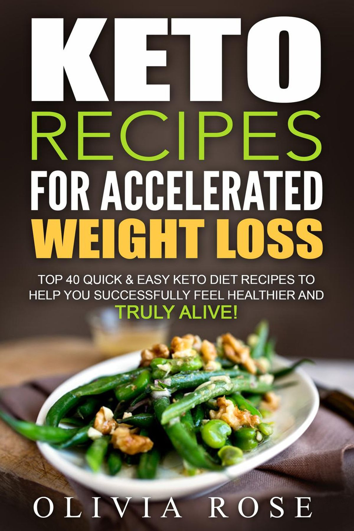 Easy Weight Loss Recipes
 Keto Recipes for Accelerated Weight Loss Top 40 Quick