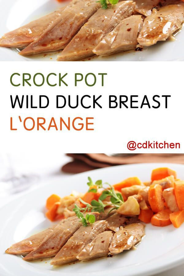 Easy Wild Duck Breast Recipes
 Pin on Crock Pot Recipes