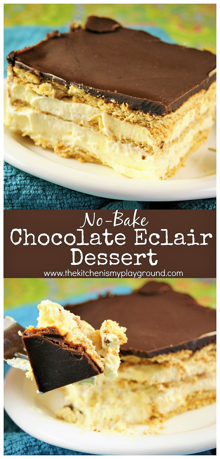 Eclair Cake Recipe
 No Bake Chocolate Eclair Dessert