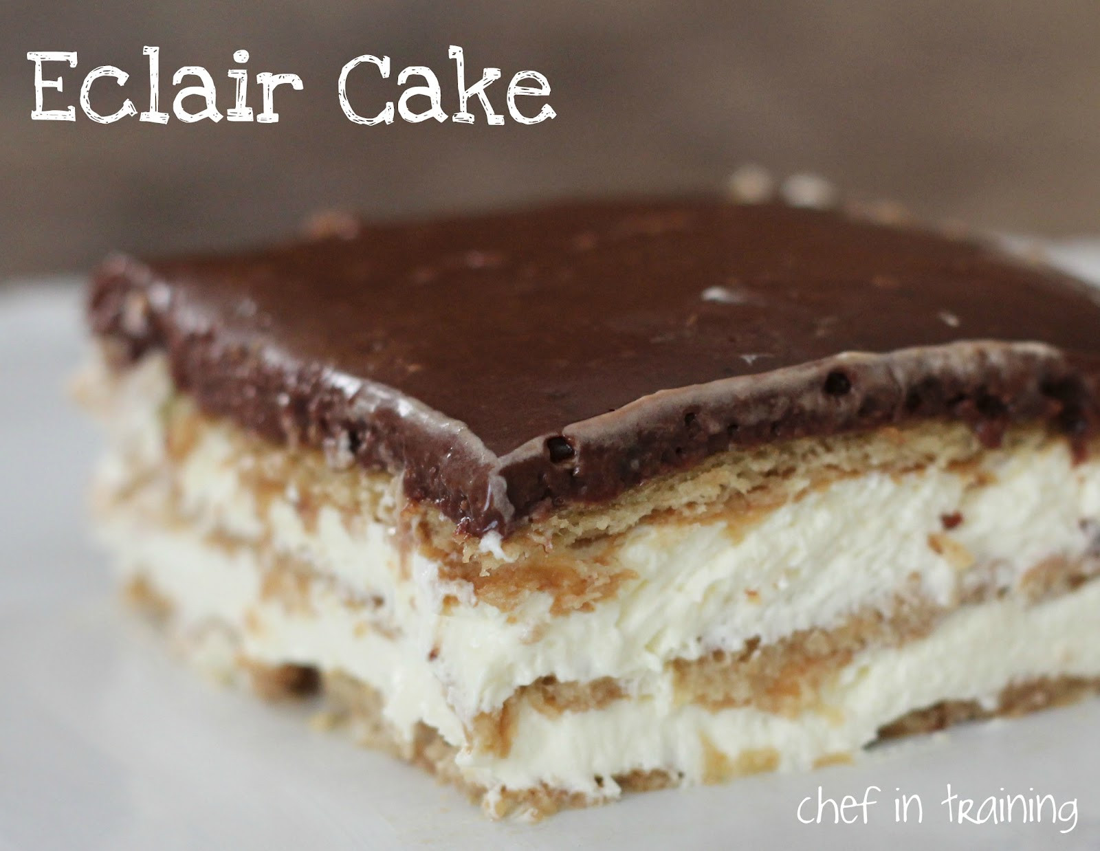 Eclair Cake Recipe New Eclair Cake Chef In Training