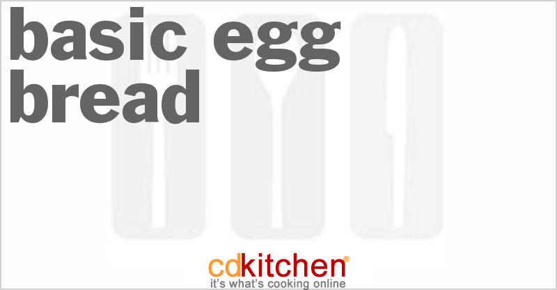 Egg Bread Recipe For Bread Machine
 Basic Bread Machine Egg Bread Recipe
